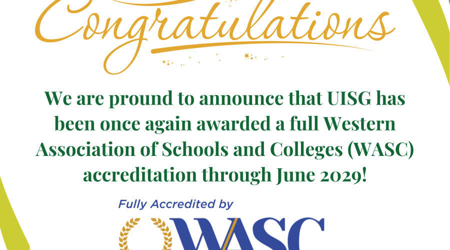 UISG Fully Accredited by ACS WASC Till 2029!｜誉德莱卓越教育获全球背书