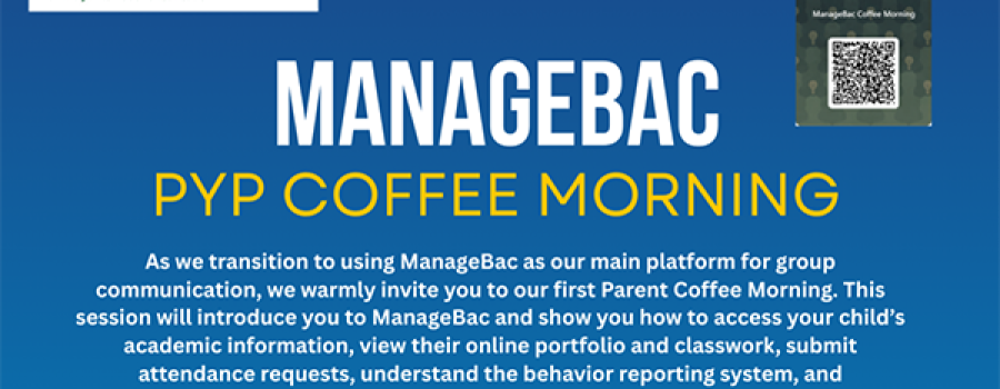 Managebac PYP Coffee Morning | 小学部咖啡晨会