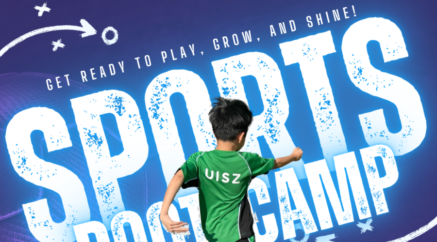 UISZ Sports Bootcamp ｜ 体育训练营